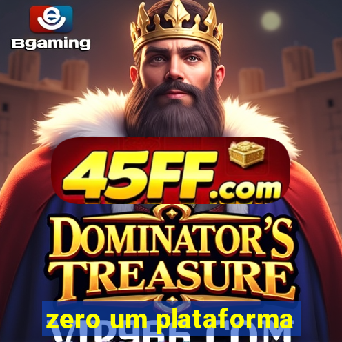 zero um plataforma